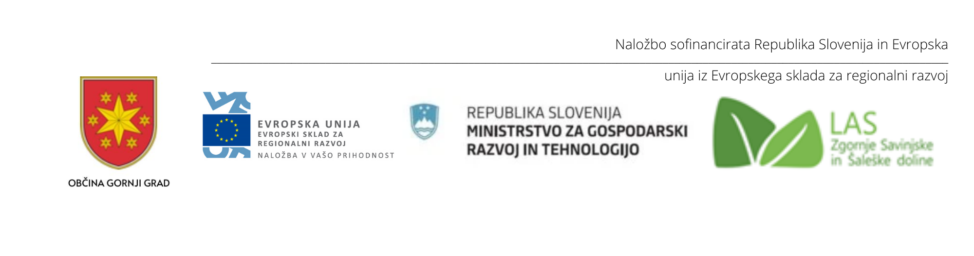 Naložbo sofinancirata Republika Slovenija in Evropska unija iz Evropskega sklada za regionalni razvoj (002)